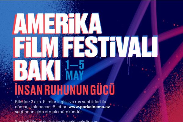 В Баку состоится фестиваль американских фильмов «Сила Человеческого Духа»